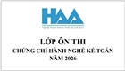 LỚP ÔN THI CHỨNG CHỈ HÀNH NGHỀ KẾ TOÁN NĂM 2026