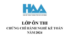 LỚP TỔNG ÔN ONLINE THI CHỨNG CHỈ HÀNH NGHỀ KẾ TOÁN NĂM 2024